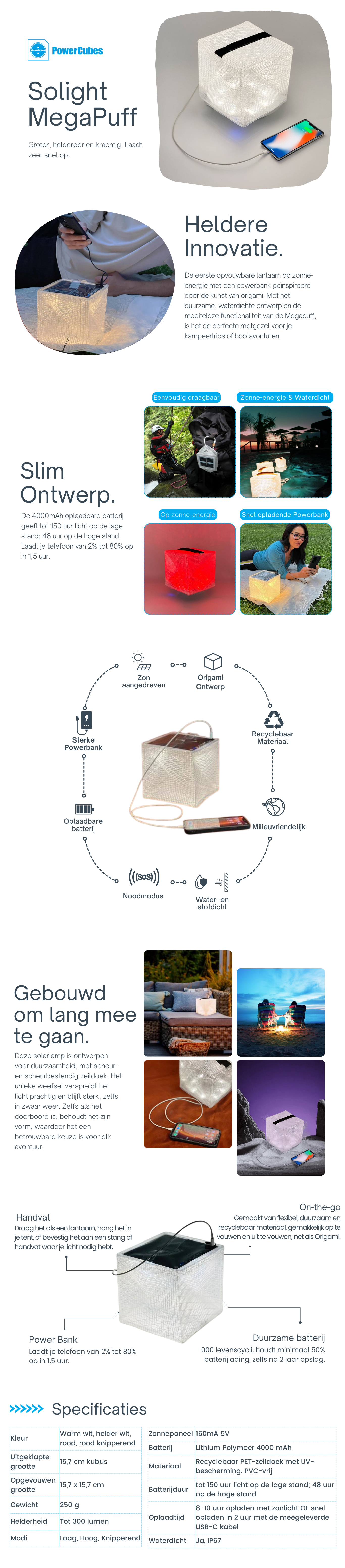 Ervaar de duurzame en milieuvriendelijke MegaPuff. Deze op zonne-energie werkende lantaarn met powerbank biedt helder licht en snelle USB-C oplading, ideaal voor elk avontuur.